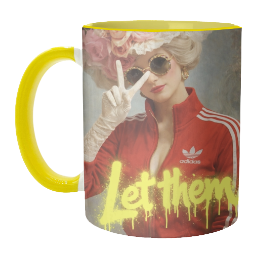 Marie Antoinette - let them - unique mug by Sammy Bird