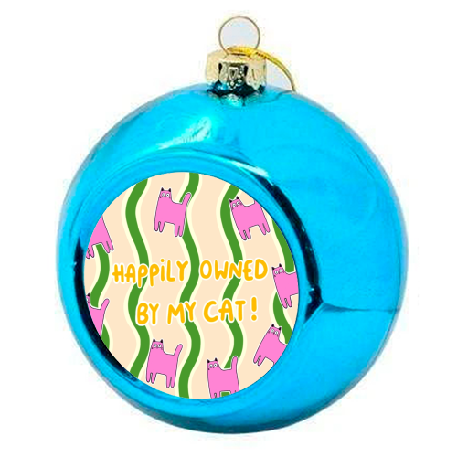Owned By The Cat - colourful christmas bauble by The Paper Tail