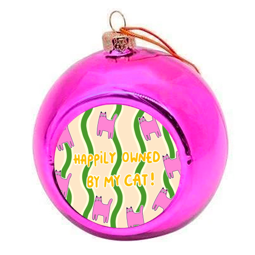 Owned By The Cat - colourful christmas bauble by The Paper Tail