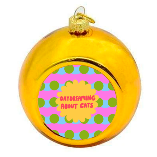 Daydreaming About Cats - colourful christmas bauble by The Paper Tail