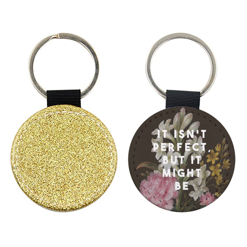 It Isn't Perfect But It Might Be | Olivia Dean - keyring by The 13 Prints