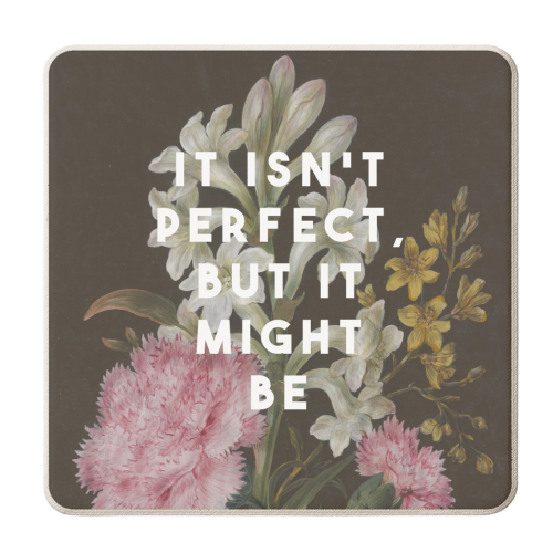 It Isn't Perfect But It Might Be | Olivia Dean - personalised beer coaster by The 13 Prints