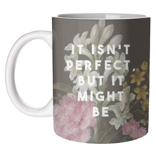 It Isn't Perfect But It Might Be | Olivia Dean - unique mug by The 13 Prints
