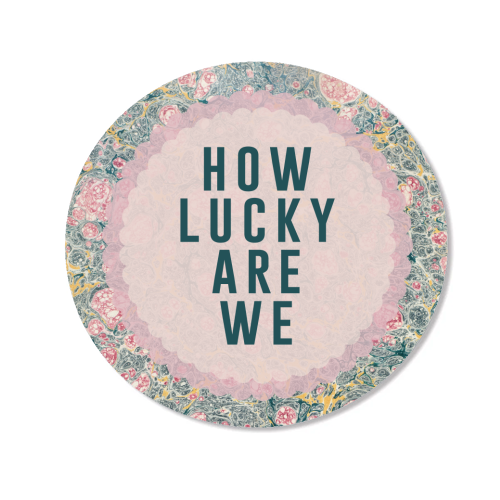 How Lucky Are We - Magnet by The 13 Prints