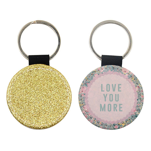 Love You More - keyring by The 13 Prints