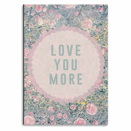 Love You More - personalised A4, A5, A6 notebook by The 13 Prints