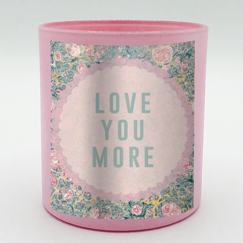 Love You More - scented candle by The 13 Prints