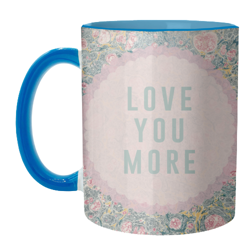 Love You More - unique mug by The 13 Prints