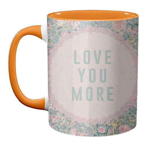 Love You More - unique mug by The 13 Prints