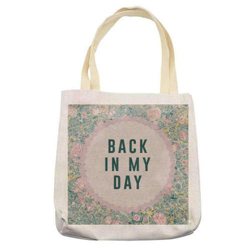 Back In My Day - printed canvas tote bag by The 13 Prints