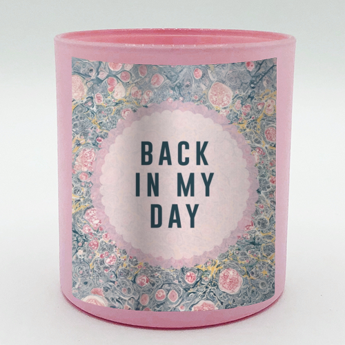 Back In My Day - scented candle by The 13 Prints