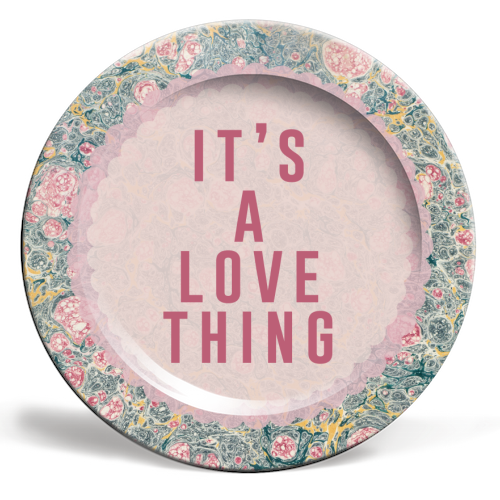 It's A Love Thing - ceramic dinner plate by The 13 Prints