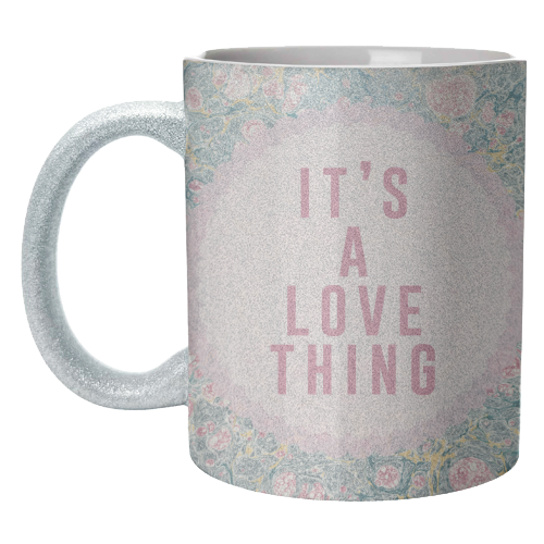 It's A Love Thing - unique mug by The 13 Prints
