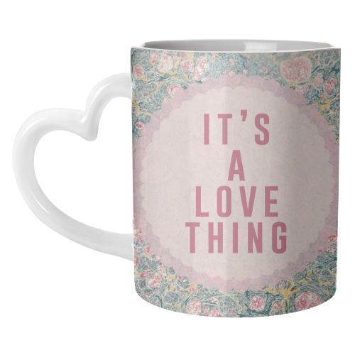 It's A Love Thing - unique mug by The 13 Prints