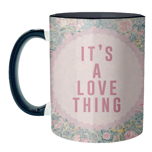 It's A Love Thing - unique mug by The 13 Prints