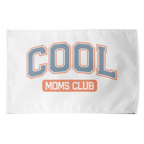 Cool Moms Club Funny Mum Life - funny tea towel by Sundiva Designs