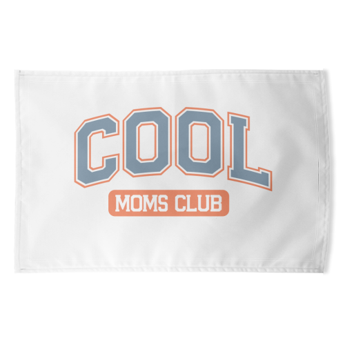 Cool Moms Club Funny Mum Life - funny tea towel by Sundiva Designs