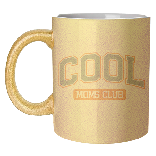 Cool Moms Club Funny Mum Life - unique mug by Sundiva Designs