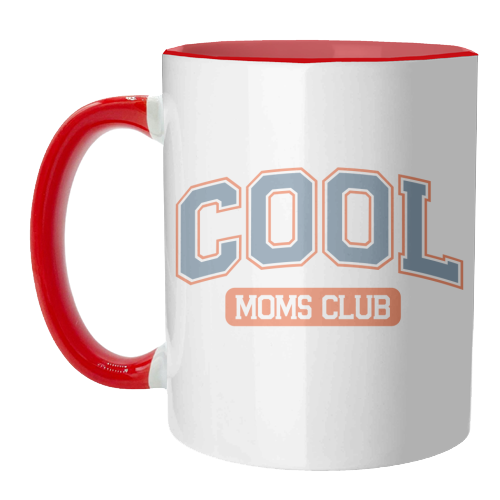 Cool Moms Club Funny Mum Life - unique mug by Sundiva Designs