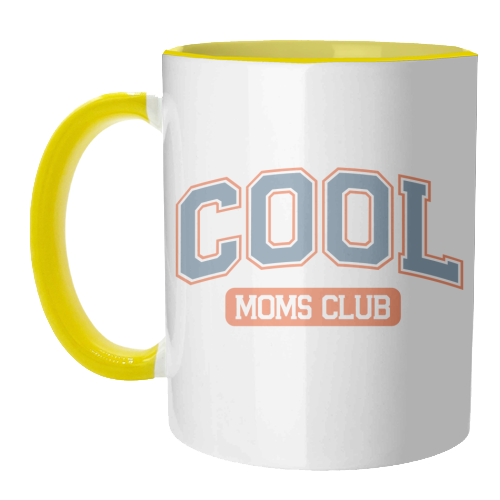Cool Moms Club Funny Mum Life - unique mug by Sundiva Designs