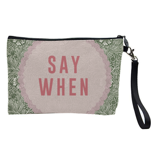 Say When - pretty makeup bag by The 13 Prints