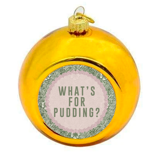 What's For Pudding? - colourful christmas bauble by The 13 Prints