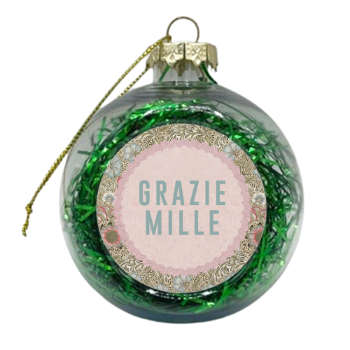 Grazie Mille - xmas bauble by The 13 Prints