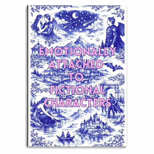 Emotionally Attached to Fictional Characters - personalised A4, A5, A6 notebook by Lilly Rose