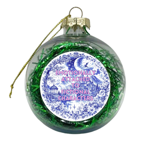 Emotionally Attached to Fictional Characters - xmas bauble by Lilly Rose