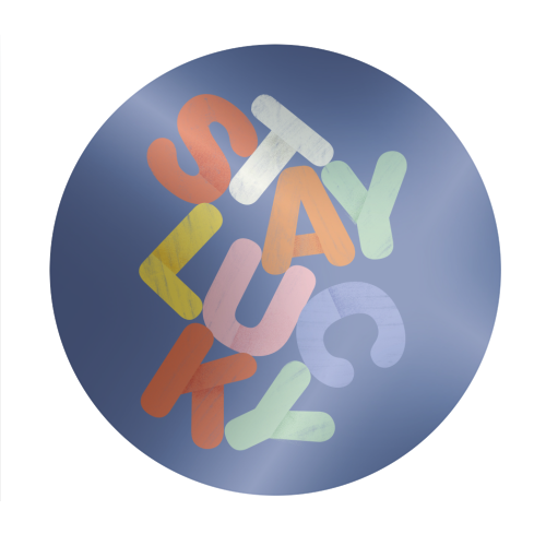 Stay Lucky: A Colorful Reminder of Positivity - Circle Sticker by Ania Wieclaw