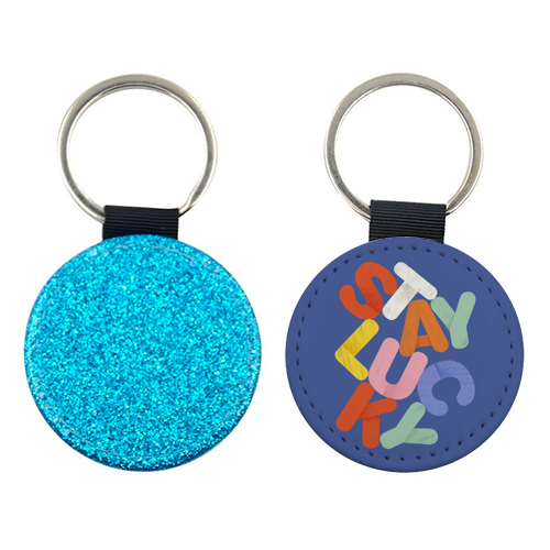 Stay Lucky: A Colorful Reminder of Positivity - keyring by Ania Wieclaw