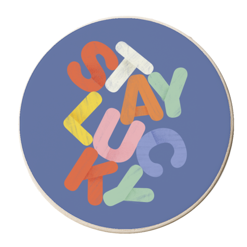 Stay Lucky: A Colorful Reminder of Positivity - personalised beer coaster by Ania Wieclaw