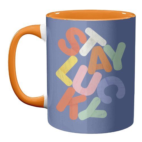 Stay Lucky: A Colorful Reminder of Positivity - unique mug by Ania Wieclaw