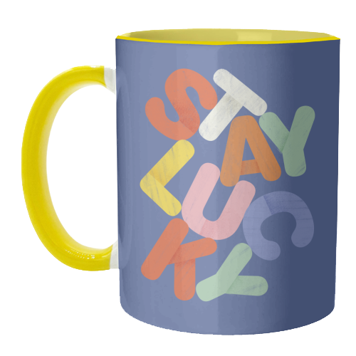 Stay Lucky: A Colorful Reminder of Positivity - unique mug by Ania Wieclaw