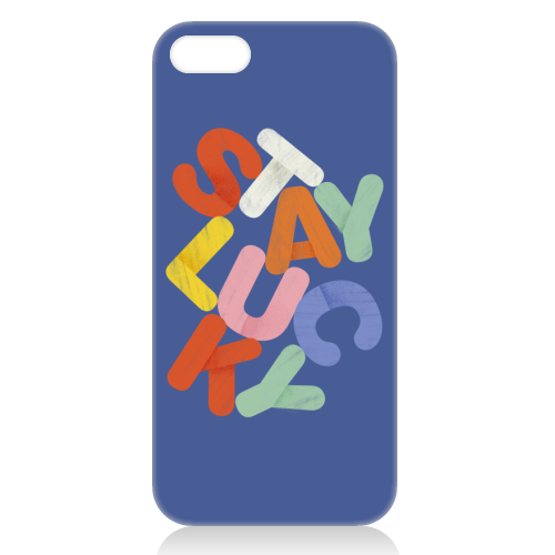 Stay Lucky: A Colorful Reminder of Positivity - unique phone case by Ania Wieclaw