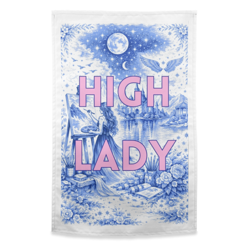 High Lady - funny tea towel by Lilly Rose