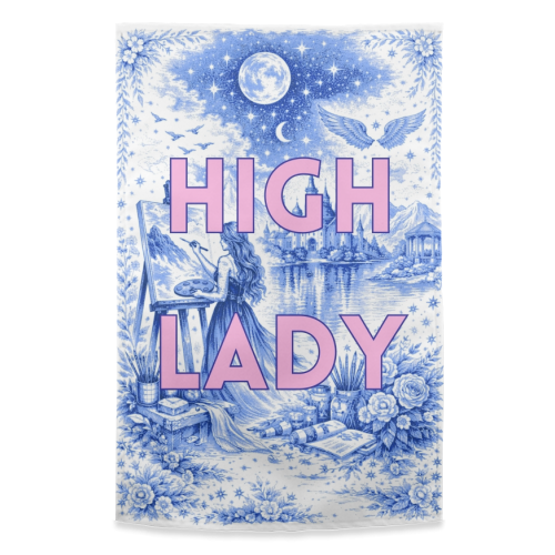 High Lady - funny tea towel by Lilly Rose