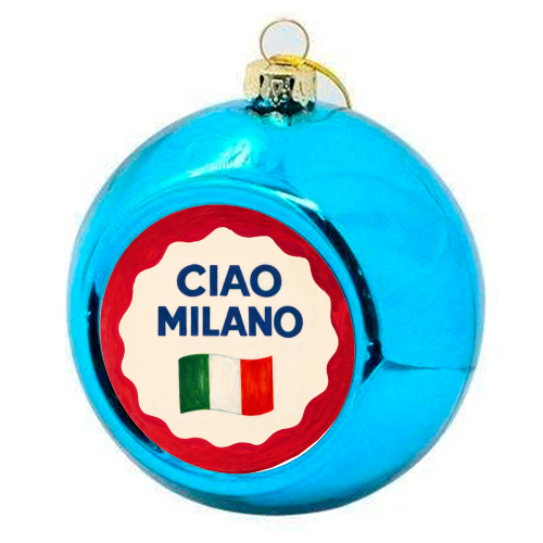 Ciao Milano - colourful christmas bauble by Ms Doodle