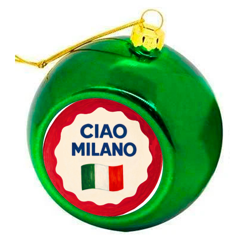 Ciao Milano - colourful christmas bauble by Ms Doodle
