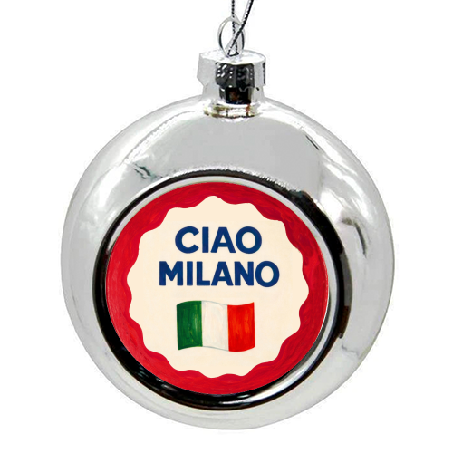 Ciao Milano - colourful christmas bauble by Ms Doodle