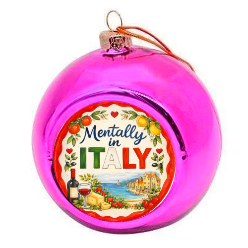 Mentally in Italy - colourful christmas bauble by Ms Doodle
