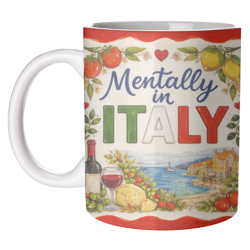 Mentally in Italy - unique mug by Ms Doodle
