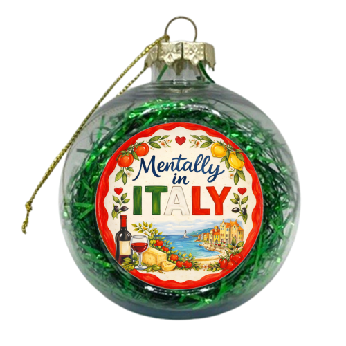 Mentally in Italy - xmas bauble by Ms Doodle