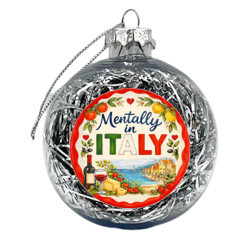 Mentally in Italy - xmas bauble by Ms Doodle