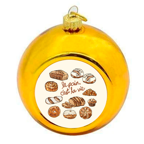 Le Pain C'est La Vie – Bread is Life French Bakery Illustration - colourful christmas bauble by EZbie
