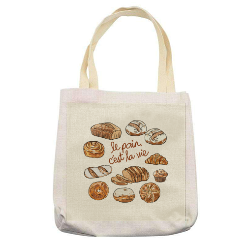 Le Pain C'est La Vie – Bread is Life French Bakery Illustration - printed canvas tote bag by EZbie