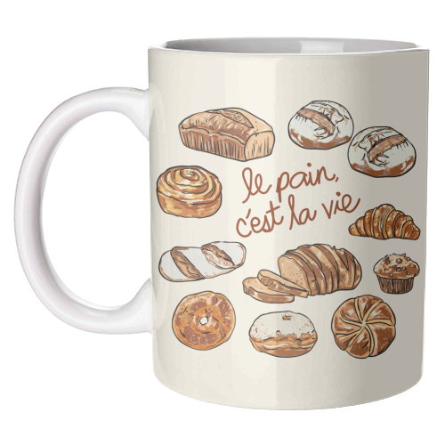 Le Pain C'est La Vie – Bread is Life French Bakery Illustration - unique mug by EZbie