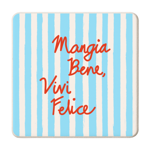 Mangia Bene Vivi Felice - Eat Well Live Happy Italian Quote Blue Stripes - personalised beer coaster by EZbie