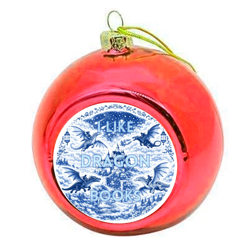 I LIKE DRAGON BOOKS - colourful christmas bauble by Lilly Rose