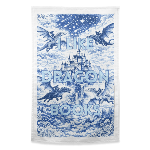 I LIKE DRAGON BOOKS - funny tea towel by Lilly Rose